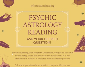 One Question In Depth Astrology reading, Psychic Reading, Astrology: Major Theme report, Pattern Report, Psychic Channeling, Karma Reading