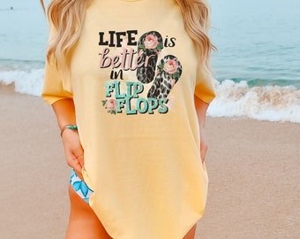 Life is Better In Flip Flops Shirt, Flip Flop Tee, Summer Flip Flops Shirt, Retro Summer Shirt Comfort Colors T-shirt