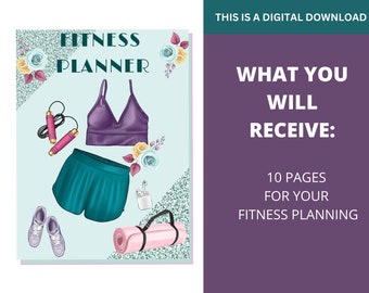 May include: A digital download for a fitness planner with a purple sports bra, teal shorts, pink yoga mat, jump rope, and white earbuds. The text "FITNESS PLANNER" is at the top of the image. The text "THIS IS A DIGITAL DOWNLOAD" is at the top right of the image. The text "WHAT YOU WILL RECEIVE: 10 PAGES FOR YOUR FITNESS PLANNING" is at the bottom right of the image.