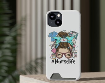 Nurse Life Messy Bun Handyhülle mit Kartenhalter