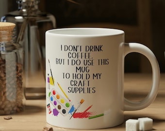 Ich trinke keinen Kaffee, aber ich benutze diese Tasse, um meine Bastelbedarf zu halten Becher für Lehrer Geschenk für Handwerker Geschenk für momJumbo 20 Unze
