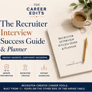 Pode incluir: Uma agenda branca intitulada The Recruiter Interview Success Guide & Planner com uma caneta dourada e uma chávena de café. O texto diz The Career Edits, The Recruiter Interview Success Guide & Planner, Insider Insights, Confident Decisions, 10-15 Minute Preparation, Recruiter-Created, Instant Download e Recruiter-Created Career Tools, Built From 10+ Years On The Other Side Of The Hiring Table.