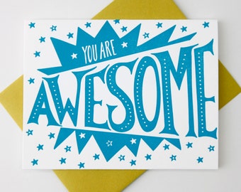 You Are Awesome letterpress greeting card to share positivity, thanks, appreciation and gratitude for a friend, colleague or family member