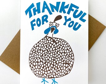 Thankful for You Letterpress Greeting Card with a Happy Funny Turkey for Thanksgiving, Gratitude, Appreciation and Love