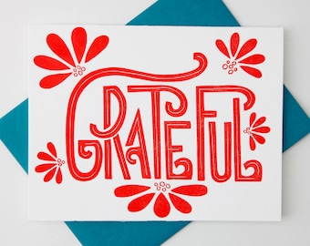 Grateful letterpress greeting card hand lettered to send thanks, positivity, love and appreciation for family, friends, co-workers, teachers