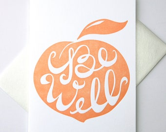 Be Well Letterpress Peach Greeting Card, Get Well, Say Hello, Stay Healthy, Best Wishes Card