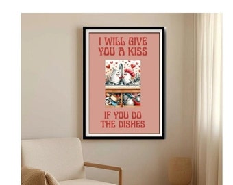 I'll give you kisses if you do the dishes // Kitchen art // Wash the dishes Poster //  Mid Century Print | Minimalistic Typography