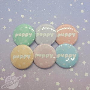Puppy Pastel Aesthetic Petre Cute 1.5" Pin Buttons + Sparkle and Holographic Designs