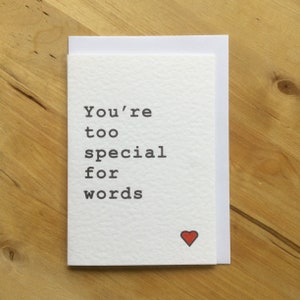 Carte Tu es trop spécial pour les mots