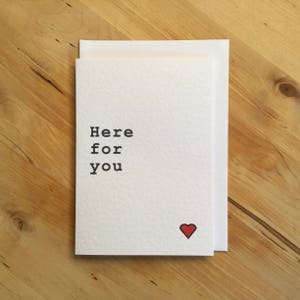 Here for you friendship support card,