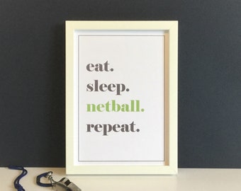 Personalised netball print gift Eat Sleep Netball Repeat