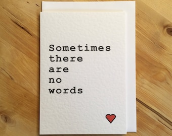 Bereavement card, sometimes there are no words card, thinking of you card, message card, sympathy card, condolence card, miscarriage card