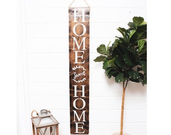 Home Sweet Home sign, welcome sign for front door, rustic sign, outdoor welcome sign, vertical sign, home sweet home