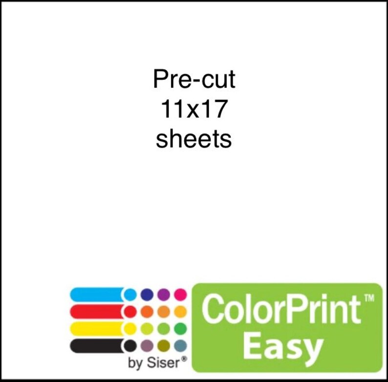 Siser Colorprint Easy HTV Printable Vinyl Pre Cut Sheets 10 Pack or 25 Siser Colorprint Easy HTV Printable Vinyl Pre Cut Sheets 10 Pack or 25