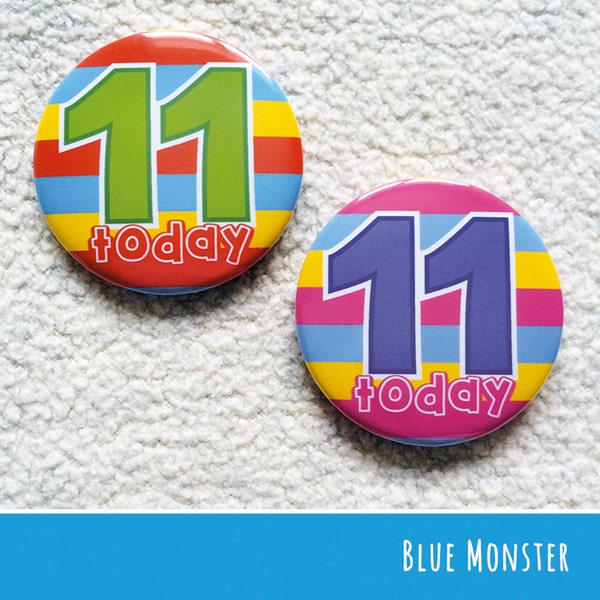 Birthday Age Button Badge – 11 Eleven