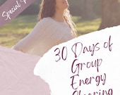 Daily Group Energy Clearing - 30 Days, Affordable No Notes Sessions - Includes PDF with DIY Tips - Emotion Code - Body Code