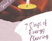 7 Days of Energy Clearing (No Notes) Remove Energy Blocks & Imbalances - Instant Access to PDF with Basic Session Info