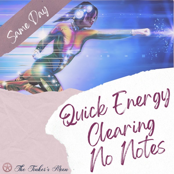 Quick Energy Clearing Session (No Notes) - Remove Energy Blocks - Immediate access PDF with Basic Session Info &  DIY Tips