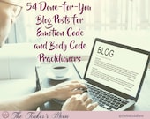 54 Done-For-You Blog Posts - Emotion Code and Body Code Practitioners - Prewritten - Copy & Paste, Customize - Instant Download Word and PDF