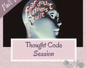 Thought Code Energy Clearing Session - Similar to Belief Code - Remote - Next Day - Detailed Session Notes (PDF) Sent Within 48 Hours