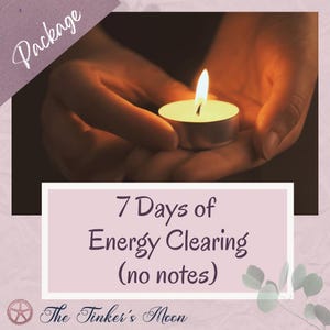 7 Days of Energy Clearing (No Notes) Remove Energy Blocks & Imbalances - Instant Access to PDF with Basic Session Info