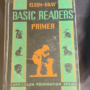Vintage 1936 Basic Primer Reader - Elson-Gray Basic Readers
