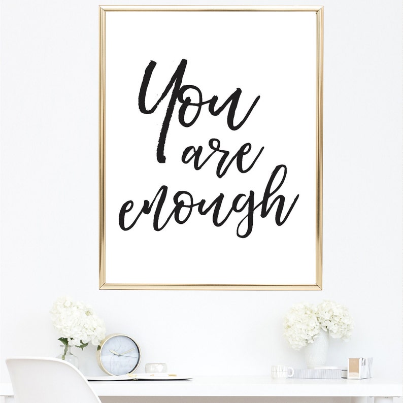 YOU ARE ENOUGH Printable Poster/ Inspirational Art/ | Etsy