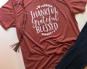 Handmade Thankful Grateful Blessed Bella Canvas Graphic Tshirt Tee