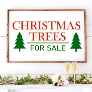 Christmas Trees For Sale svg, Cricut cut files, Christmas Trees clipart, Farmhouse Christmas svg, Farmhouse Sign SVG PNG DXF, Holiday Home