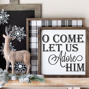 O Come Let Us Adore Him svg, Christian Faith Lord Christmas Sign DXF svg, Farmhouse Christmas carol cut files for Cricut, Digital download