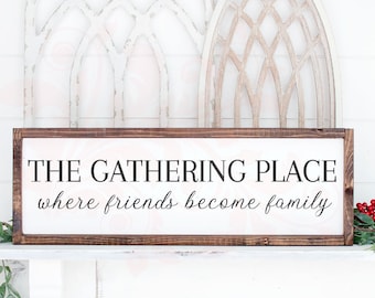 The Gathering Place SVG archivos cortados, letrero de comedor svg, cita de boda, letrero de granja moderna de Etsy, Descarga digital, Familia de Acción de Gracias