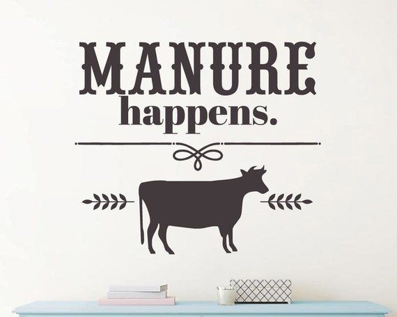 manure happens farm love family ranch cow vinyl wall decal | etsy