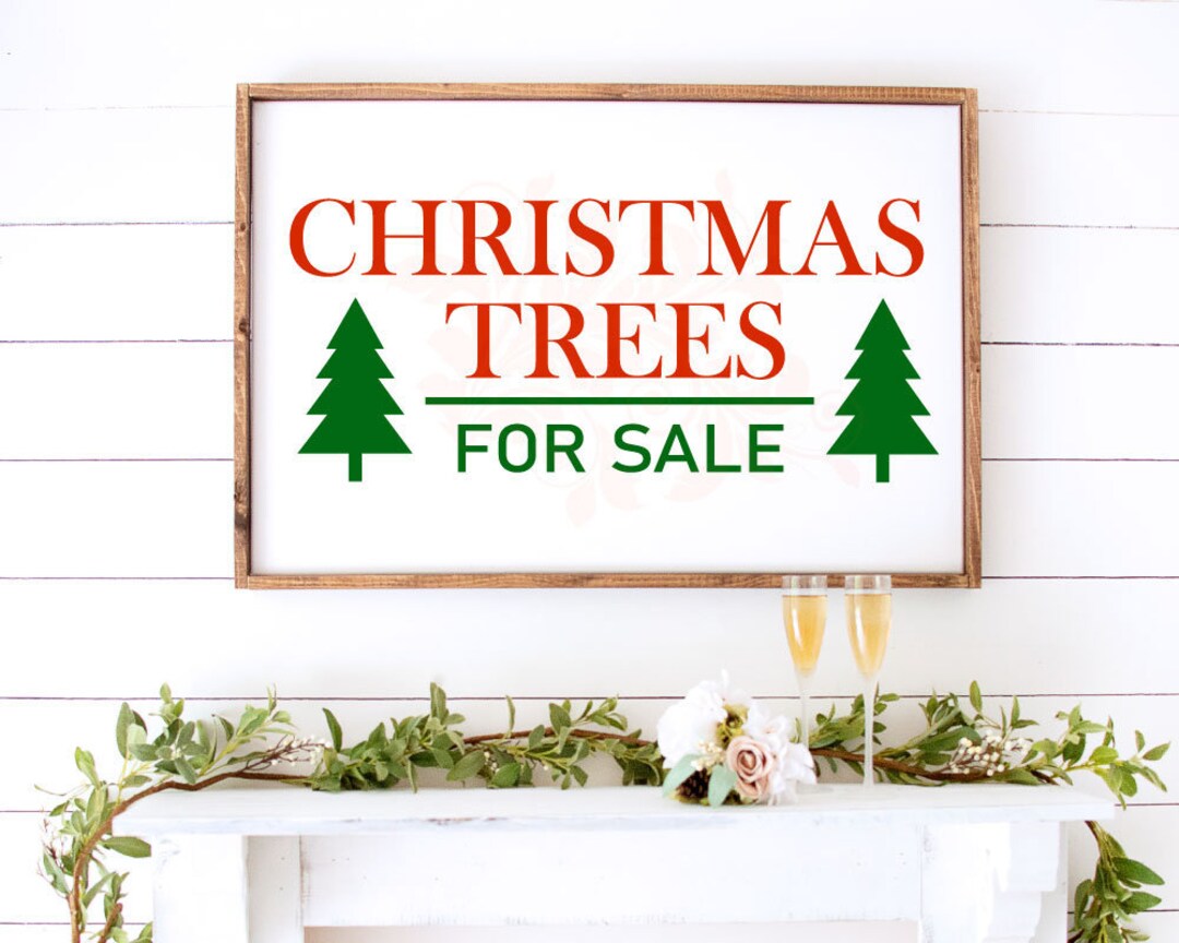 Christmas Trees for Sale Svg, Cricut Cut Files, Christmas Trees Clipart