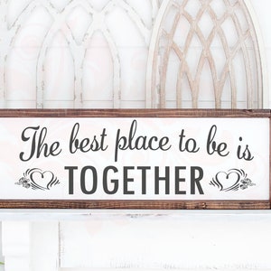Signo de boda SVG, El mejor lugar para estar juntos svg, boda PNG SVG para signos, Estilo de granja, Cita de amor, Archivo de corte digital Cricut