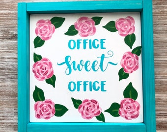 Office Sweet Office Sign | Office Decor | Floral Office Sign | Coworker Gift | Desk Decor | Office Wall Art