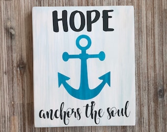 Hope Anchors the Soul Wooden Sign, beach nautical decor sign, inspirational quote, anchor, decoration, wall decor, wood, sign, decor, dorm