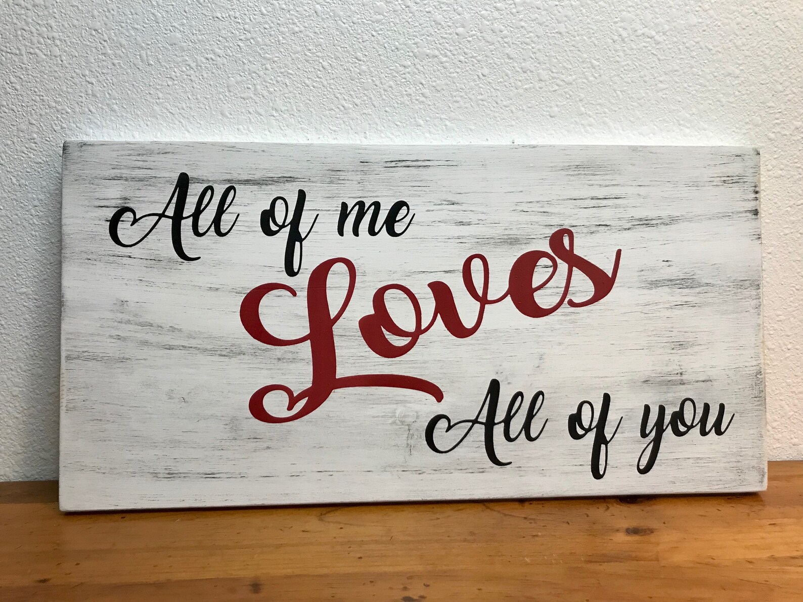 All of Me Loves All of You Wooden Sign Wall Hanging - Etsy