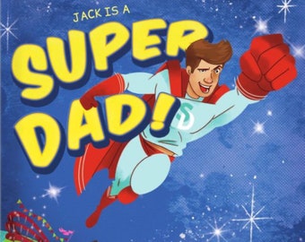 Personalised Children's Story about their Dad, Super Dad Storybook