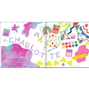 May include: A colorful illustration of a girl's name, Charlotte, with a variety of craft supplies, including paint, crayons, scissors, and a rolling pin. The text reads "The two of us here, plus a cold, rainy day. We'll have warm, cozy hours of fun, indoor play! -Crafting and drawing and dance-party time, and science experiments cozing with slime, Charlotte, you'll bring the fun to whatever we do, as if you are the glitter and I am the glue."