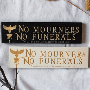 No Mourners No Funerals, Cartel de madera natural individual grande, Inspirado en Seis de Cuervos, Grabado a láser