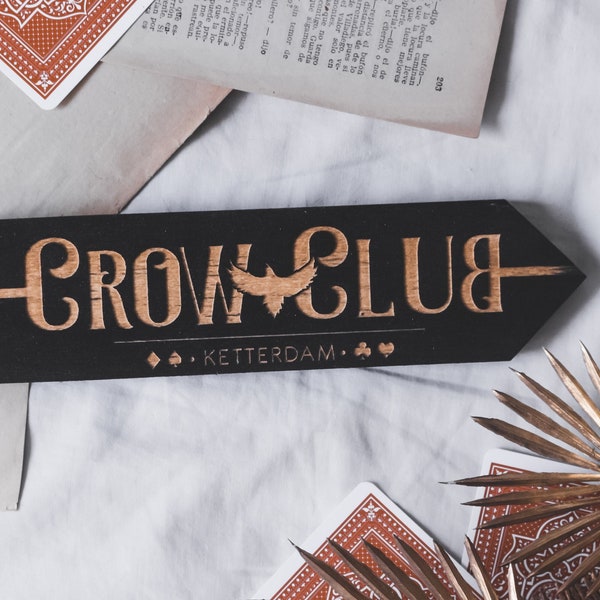 CROW CLUB, Six of Crows and Grishaverse Individual Large Wooden Signpost, Ketterdam, Kerch