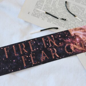 Fire in, fear out, BOOKMARK, Inspired by GoPaF