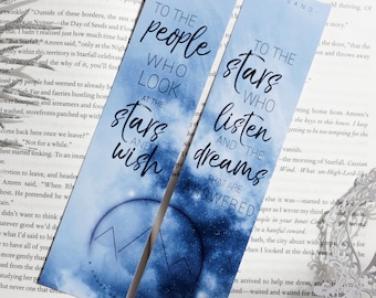 Metallic effect, To the stars who listen and the dreams that are answered, Feyre and Rhysand Quote, BOOKMARK SET, ACOMAF