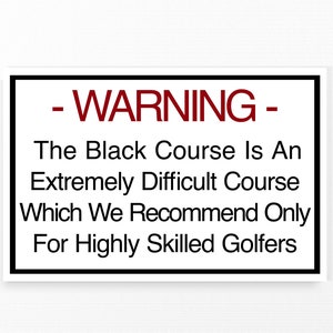 Bethpage Black Sticker | Black Course Warning Sign | Golf Sticker Gift | 3&quot; Semi-Glossy Sticker
