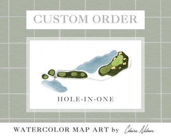 Custom Hole-in-One | Personalized Gift for Men Golf Decor, Golf Map of Memorable Hole, Engagement Wedding Gift, Custom Watercolor Art Print