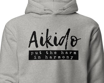 Aikido Harmony Pun Funny Unisex Hoodie