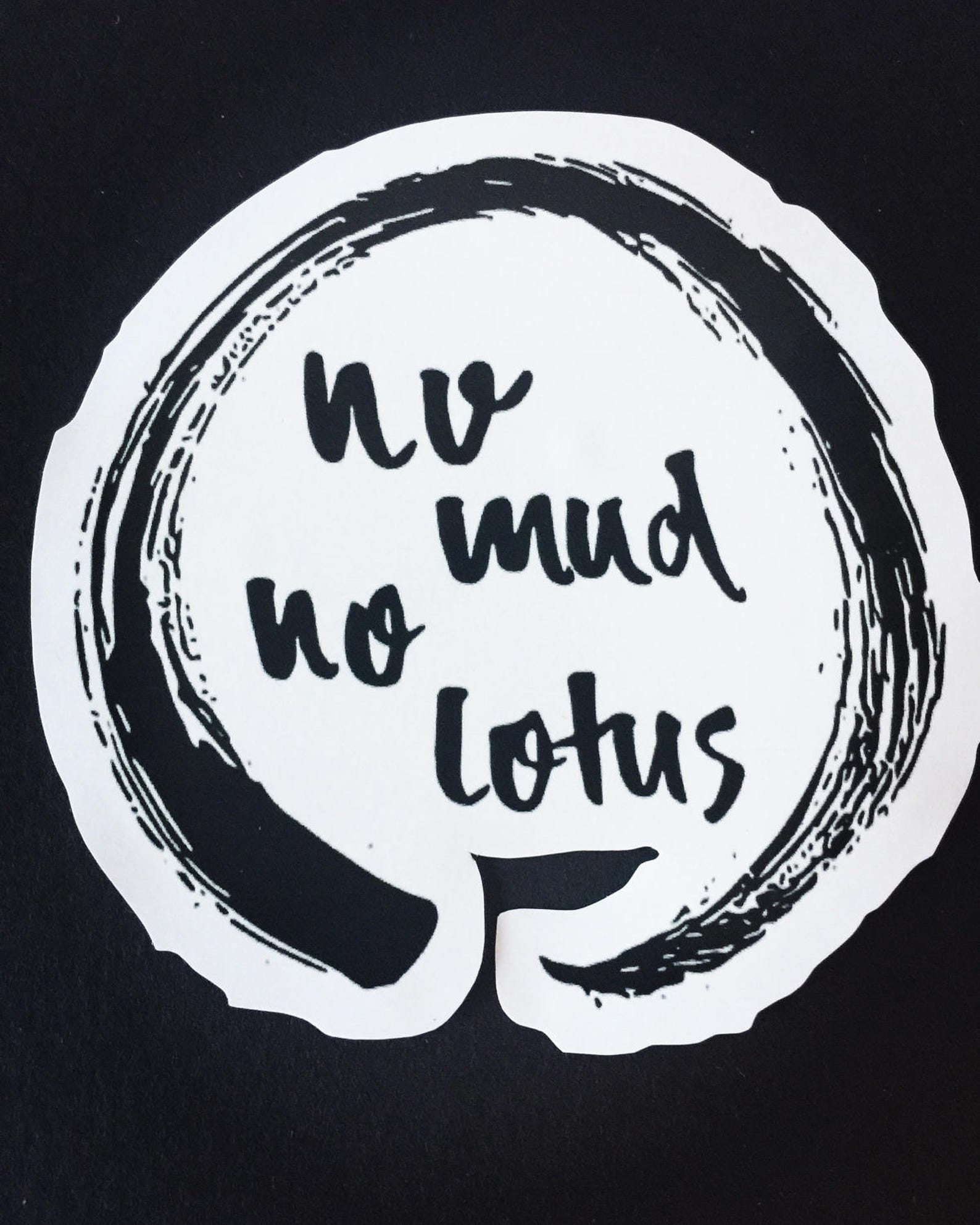 No Mud No Lotus Sticker Enso Sticker No Mud No Lotus Gift Etsy