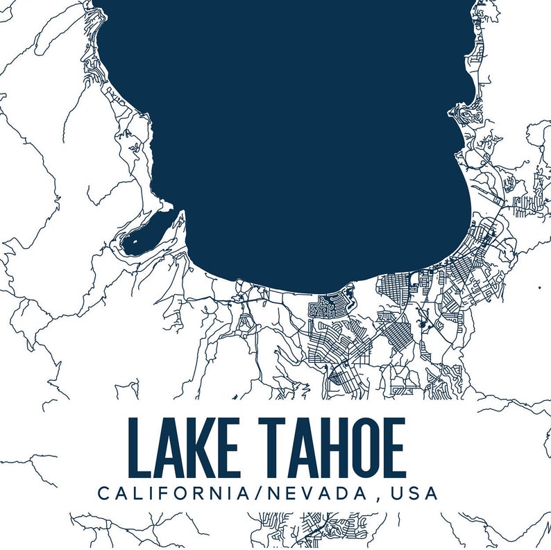 Lake Tahoe Printable Map Lake Tahoe Wall Art Lake Tahoe Etsy