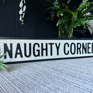 Naughty Corner Wooden Road Sign | Shelfie Decor | Eclectic Home Decor | Quirky Decor | Interior Trends | Lounge Decor