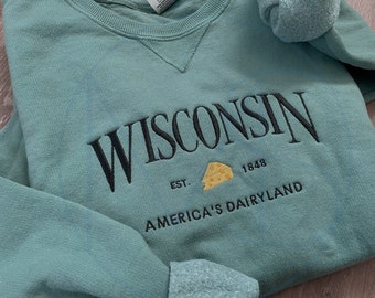 Embroidered Wisconsin, America's Dairyland Vintage Dyed State Crewneck Tshirt Apparel, Sweatshirt, Crew Sweater, 1848, Oversized Long Green